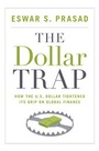 Cover: The Dollar Trap - Princeton University Press