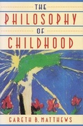 Cover: The Philosophy of Childhood - Harvard University Press