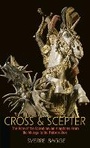 Cover: Cross and Scepter - Princeton University Press