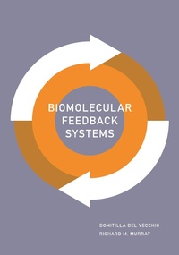 Enlarge image Cover: Biomolecular Feedback Systems - Princeton University Press