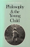 Cover: Philosophy and the Young Child - Harvard University Press
