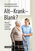 Cover: Alt - Krank - Blank? - Springer Spektrum