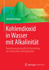 Abbildung von: Kohlendioxid in Wasser mit Alkalinität - Springer Spektrum