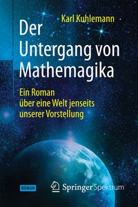 Abbildung von: Der Untergang von Mathemagika - Springer Spektrum