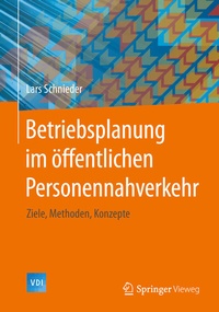 Abbildung von: Betriebsplanung im öffentlichen Personennahverkehr - Springer Vieweg