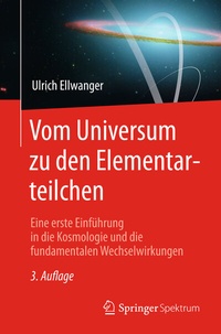 Abbildung von: Vom Universum zu den Elementarteilchen - Springer Spektrum