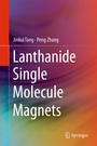 Cover: Lanthanide Single Molecule Magnets - Springer