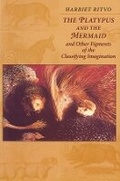 Cover: The Platypus and the Mermaid - Harvard University Press
