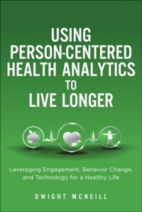 Enlarge image Cover: Using Person-Centered Health Analytics to Live Longer - Pearson