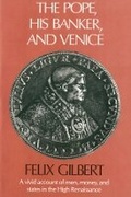 Cover: The Pope, His Banker, and Venice - Harvard University Press