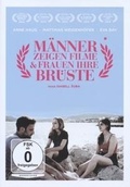 Cover: M&auml;nner zeigen Filme und Frauen ihre Br&uuml;ste - 375 Media GmbH