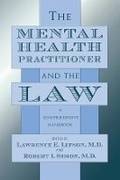 Cover: The Mental Health Practitioner and the Law - Harvard University Press