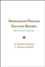Cover: Nonpartisan Primary Election Reform - Cambridge University Press
