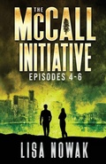 Cover: The McCall Initiative Episodes 4-6 - Webfoot Publishing