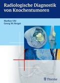 Cover: Radiologische Diagnostik von Knochentumoren - Thieme