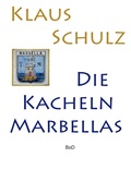 Cover: Die Kacheln Marbellas - BoD - Books on Demand