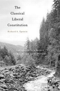 Enlarge image Cover: The Classical Liberal Constitution - Harvard University Press