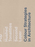 Cover: Colour Strategies in Architecture - Schwabe Verlagsgruppe AG Schwabe Verlag