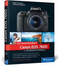 Abbildung von: Canon EOS 760D. Das Kamerahandbuch - Rheinwerk