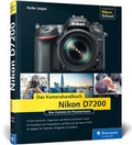 Cover: Nikon D7200. Das Kamerahandbuch - Rheinwerk
