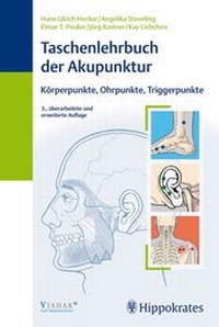 Abbildung von: Taschenlehrbuch Akupunktur: Körperpunkte, Ohrpunkte, Triggerpunkte - Hippokrates
