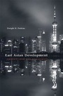 Cover: East Asian Development - Harvard University Press