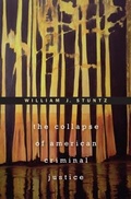 Cover: The Collapse of American Criminal Justice - The Belknap Press
