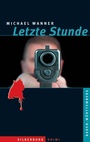 Cover: Letzte Stunde - Silberburg