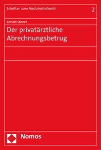 Abbildung von: Der privatärztliche Abrechnungsbetrug - Nomos