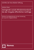 Cover: Zwingende soziale Mindeststandards bei der Vergabe &ouml;ffentlicher Auftr&auml;ge - Nomos