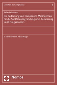 Abbildung von: Die Bedeutung von Compliance-Maßnahmen für die Sanktionsbegründung und -bemessung im Vertragskonzern - Nomos