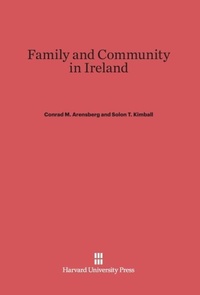 Enlarge image Cover: Family and Community in Ireland - Harvard University Press