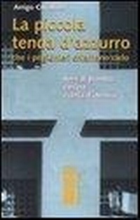 Abbildung von: La piccola tenda azzurra che i prigionieri chiamano cielo. Anni di piombo, carcere, ricerca d'identità - Sagitta;Ares