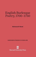 Cover: English Burlesque Poetry, 1700-1750 - Harvard University Press