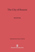 Cover: The City of Reason - Harvard University Press