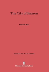 Enlarge image Cover: The City of Reason - Harvard University Press