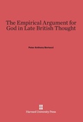 Cover: The Empirical Argument for God in Late British Thought - Harvard University Press