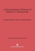 Cover: A Documentary History of Chinese Communism - Harvard University Press
