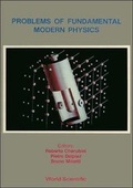 Cover: Problems Of Fundamental Modern Physics - Proceedings Of The 4th Winter School On Hadronic Physics - World Scientific Publishing Co Pte Ltd