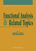 Cover: Functional Analysis And Related Topics - Proceedings Of The International Symposium - World Scientific Publishing Co Pte Ltd