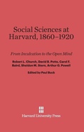 Cover: Social Sciences at Harvard, 1860-1920 - Harvard University Press