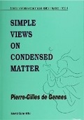 Cover: Simple Views On Condensed Matter - World Scientific Publishing Co Pte Ltd