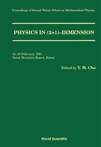 Enlarge image Cover: Physics In 2+1 Dimension - Proceedings Of The 2nd Winter School On Mathematical Physics - World Scientific Publishing Co Pte Ltd