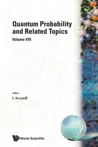 Enlarge image Cover: Quantum Probability And Related Topics: Volume Viii - World Scientific Publishing Co Pte Ltd
