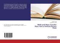 Abbildung von: MHD and Mass Transfer Flow Past a Vertical Porous Plate - LAP Lambert Academic Publishing