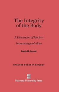 Enlarge image Cover: The Integrity of the Body - Harvard University Press