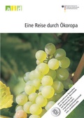 Cover: Eine Reise durch &Ouml;koropa - Schullizenz - Bundesanstalt f&uuml;r Landwirtschaft und Ern&auml;hrung