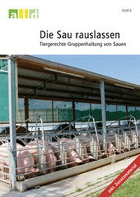 Abbildung von: Die Sau rauslassen - Tiergerechte Gruppenhaltung von Sauen - Schullizenz - Bundesanstalt für Landwirtschaft und Ernährung