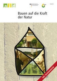 Abbildung von: Bauen auf die Kraft der Natur - Schullizenz - Bundesanstalt für Landwirtschaft und Ernährung