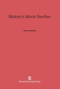 Cover: Malory's Morte Darthur - Harvard University Press